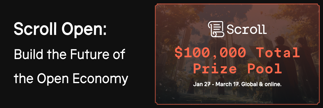 Come Build the Open Economy: Scroll’s Largest Online Competition