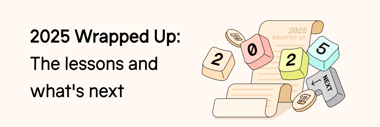 2025 Wrapped up: The highlights and what's next