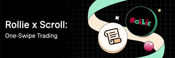 Rollie Finance x Scroll: One-Swipe Trading